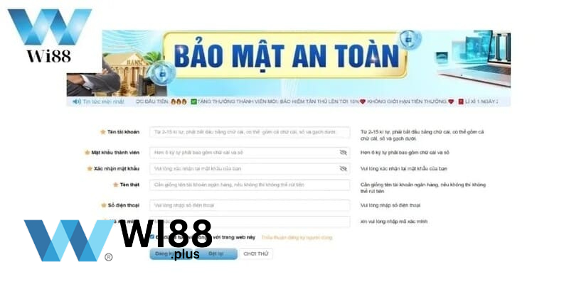 Các thông tin khi đăng ký tài khoản Wi88