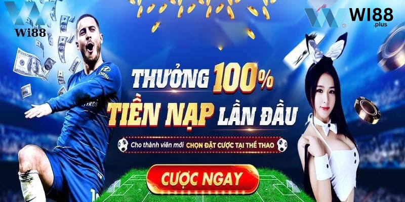 Khuyến mãi Wi88 tặng thưởng nạp 100%